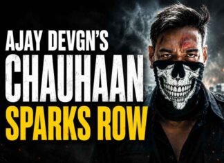 Ajay Devgn's Chauhaan Sparks Row
