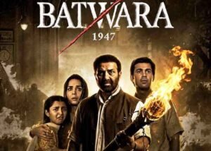 Batwara 1947 featuring Sunny Deol Preity Zinta