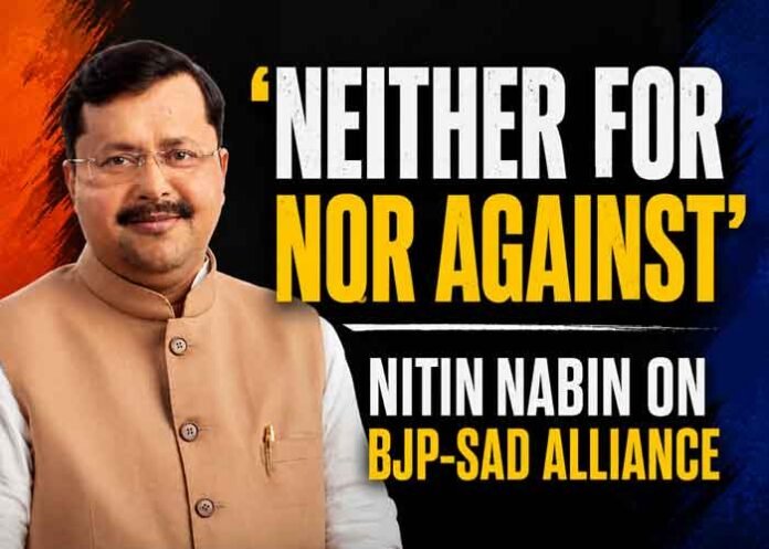 Nitin-Nabin-BJP-SAD-BJP-Alliance